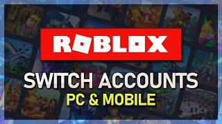 How To Switch Roblox Accounts on PC amp Mobile [upl. by Adnorahs620]