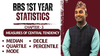 Median Quartile Decile Percentile Mode  Measures of Central Tendency  BBS 1st Year Statistics [upl. by Angel]