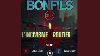 BONFILS Stop à lincivisme routier AUDIO [upl. by Henarat]