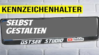 Kennzeichenhalter neu gestalten  Eigenes Logo [upl. by Oilime]