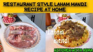 Quick and Easy Restaurant Style Laham mandi Recipe at home recipe by Kitchen with Asma [upl. by Teerprug538]