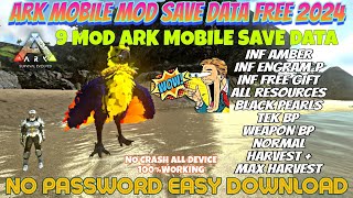 ARK MOBILE SAVE DATA  ALL RESOURCES  INF AMBER amp ENGRAM  FREE GIFT  TEK BP  BP  MOD HARVEST [upl. by Ingaberg]