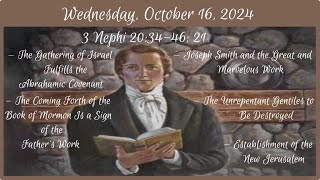 Wednesday Oct 16 2024  3 Nephi 203446 21 [upl. by Acinomad]