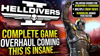 Helldivers 2 is about to get a Complete Gameplay Overhaul [upl. by Fai766]