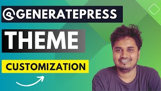 GeneratePress Theme Customization  GeneratePress Theme Tutorial 2024 [upl. by Rimidalb]