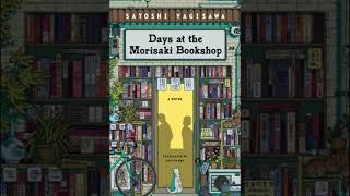 Days at the Morisaki Bookshop  Satoshi Yagisawa [upl. by Beora]