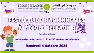 Festival de Marionnettes de lécole Belbachir [upl. by Eornom]