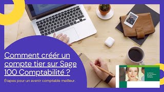 Comment créer un compte tiers sur sage 100 comptabilité [upl. by Pearman]