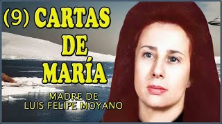 9LAS CARTAS DE MARIA MADRE DE FELIPE MOYANO [upl. by Nea579]