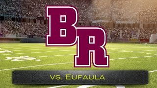 BRHS vs Eufaula 2015 [upl. by Anitap]