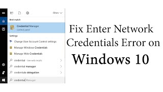 Fix Enter Network Credentials Error on Windows 10 [upl. by Tamqrah]