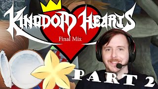 quotOk I really want to live herequot KINGDOM HEARTS Final Mix Blind Playthrough  Part 2 [upl. by Latta480]