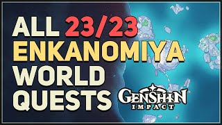 All 23 Enkanomiya World Quests Genshin Impact 24 [upl. by Anthony]