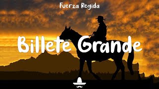 Fuerza Regida X Edgardo Nuñez  Billete Grande LetraLyrics [upl. by Enajyram491]