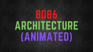 8086 Microprocessor Architecture  8086 block diagram  Instruction Cycle  Animated [upl. by Nnaecarg717]