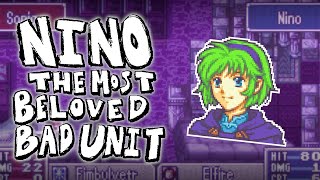 Nino The Most Beloved Bad Unit [upl. by Hoxie]