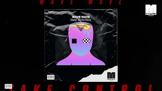 Wave Wave  Take Control Official Visualizer [upl. by Goody666]