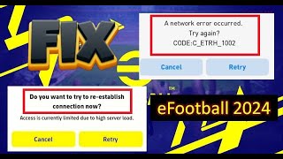 How to Fix eFootball 2024 Network Error Occurred and Re Establish Problem [upl. by Teodoro]