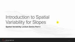 Spatial Variability Lecture Series Part II [upl. by Wash]