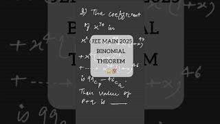 Coefficient of x70 given in Binomial Expression amp find pq jeemain2025 [upl. by Yraeg391]