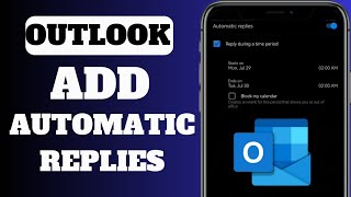 How To Set Automatic Replies In Outlook [upl. by Arrahs]