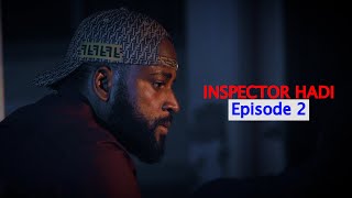 INSPEKTA HADI EPISODE 2  2024 NEW SERIES [upl. by Johppa]