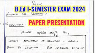 TNTEU BEd ISEMESTER EXAM MAR 2024 BEST PAPER PRESENTATION [upl. by Raffin418]