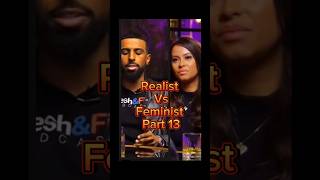 Realist vs feminist part 13 shortsvideo feminist [upl. by Mohammad]