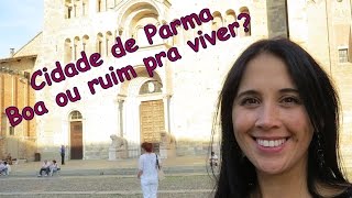 Vlog na cidade de Parma Italia que decepciona os turistas crise economica imigraçao [upl. by Stevana]