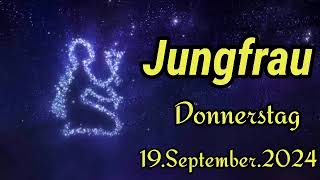 horoskop Jungfrau heute Donnerstag 19 September 2024 [upl. by Power]