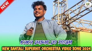 Kuku Dubur Do Potam  Raju Soren  New Santali Superhit Orchestra Video Song 2024 [upl. by Dodson449]