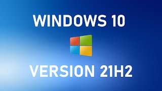 วิธีอัปเดทเป็น Windows 10 21H2 Windows 10 November 2021 [upl. by Bellis]