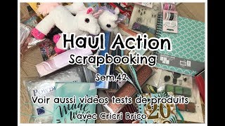 Haul Action Scrapbooking Sem 42 [upl. by Arika]