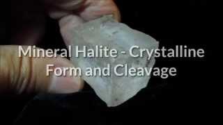 How to Observe the Mineral Halite Crystalline Form and Cleavage [upl. by Sander]