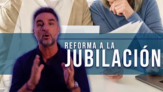 Reforma a la jubilación [upl. by Gustav611]