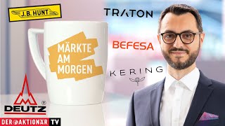 Märkte am Morgen Telefonica Dtl Befesa Takkt Aurubis Deutz Kindred Traton Kering JB Hunt [upl. by Acirre]