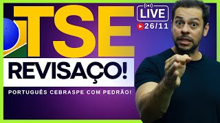 🔴LIVE 2611 TSE  REVISAÇO com PEDRO LIMA  Português CEBRASPE [upl. by Aicire]