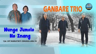 GANBARE TRIO  NUNGA JUMOLO HO INANG  LAGU POP BATAK OFFICIAL MUSIC VIDEO [upl. by Eirehc251]