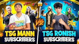 Who Wins🏆 Tsg Mann Subscribers Vs Tsg Ronish Subscribers In A Free Fire Battle🔥  Garena Free Fire [upl. by Parshall]