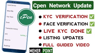 Cpen Network KYC Live kyc Face verification Meher Point [upl. by Omissam142]