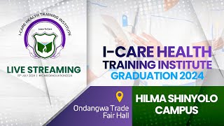 ICare Health Training Institute Hilma Shinyolo Campus Ondangwa Graduation 2024 [upl. by Quince659]