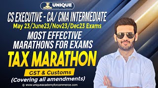 GST Marathon with Amendments  2023  CS Executive I CA Inter I CMA Inter I CA SAUMIL MANGLANI [upl. by Hildegarde]