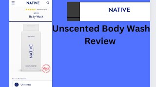 Native Unscented Body Wash Review [upl. by Mellman]