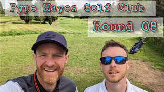 Round 08 Pype Hayes Golf Club [upl. by Calvert]