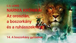 Narnia krónikái  Az oroszlán a boszorkány és a ruhásszekrény 14 [upl. by Yedsnil]