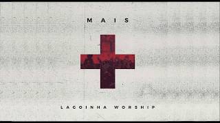 Mais  Lagoinha Worship Lagoinha NIterói  Lyrics [upl. by Ernesto]