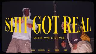 Skeeno WnR x R2R Moe  Sht Got Real official Video Prod BillyBanz [upl. by Neerroc]