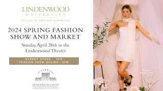 Lindenwood University Spring 2024 Fashion Show [upl. by Sharline]