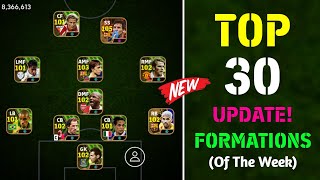 Top 30 Best Unique Formations In eFootball 2024 Mobile  New Best Formation Of The Week 🔥 [upl. by Birkner206]