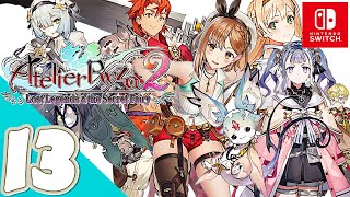 Atelier Ryza 2 Switch  Gameplay Walkthrough Part 13  No Commentary [upl. by Lane]